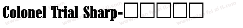 Colonel Trial Sharp字体转换